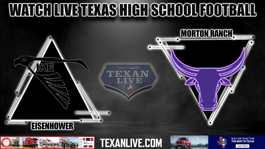 Eisenhower vs Morton Ranch - 6:00PM - 8/27/2022 - Football - Live from Legacy Stadium