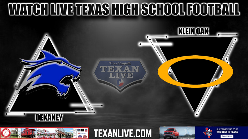 Dekaney vs Klein Oak- 7:00PM - 8/26/2022 - Football - Live from Klein Memorial Stadium