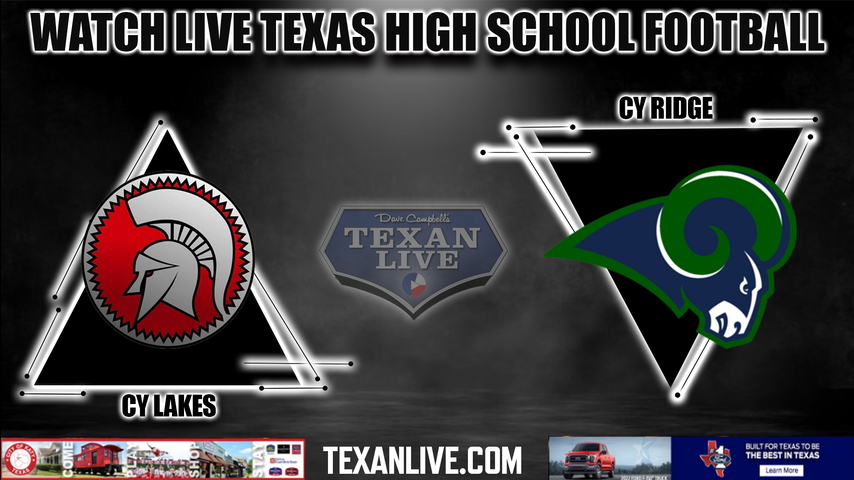Cy Lakes vs Cy Ridge - 7:00PM - 8/26/2022 - Football - Live from Pridgeon Stadium