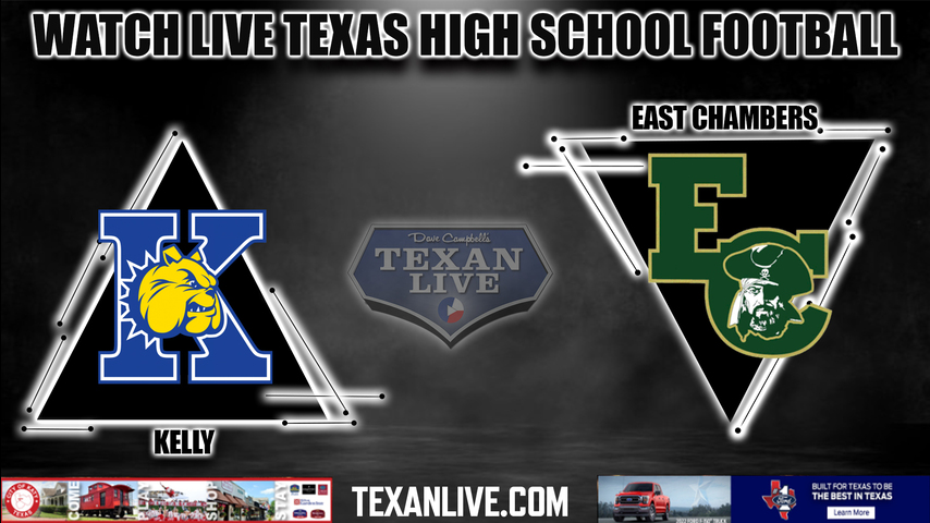 Beaumont Kelly vs East Chambers - 7pm- 8/26/2022 - Football - Live from Buccaneer Stadium