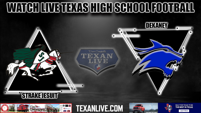 Strake Jesuit vs Dekaney - 7:00PM - 9/2/2022 - Football - Live from Planet Ford Stadium