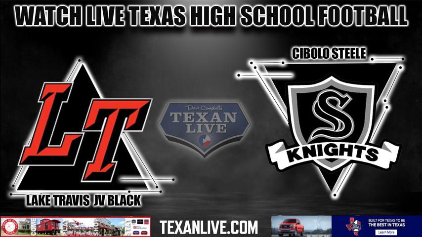 Lake Travis JV Black vs Cibolo Steele - 6:30 PM - 9/1/2022 - Football - Live from Cavalier Stadium