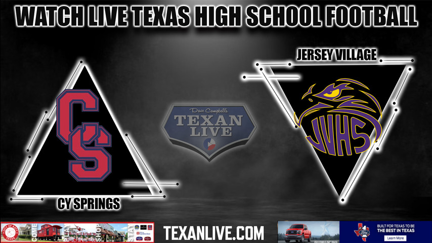 Cy Springs vs Jersey Village - 6:00 PM - 9/10/2022 - Football - Live from Pridgeon Stadium