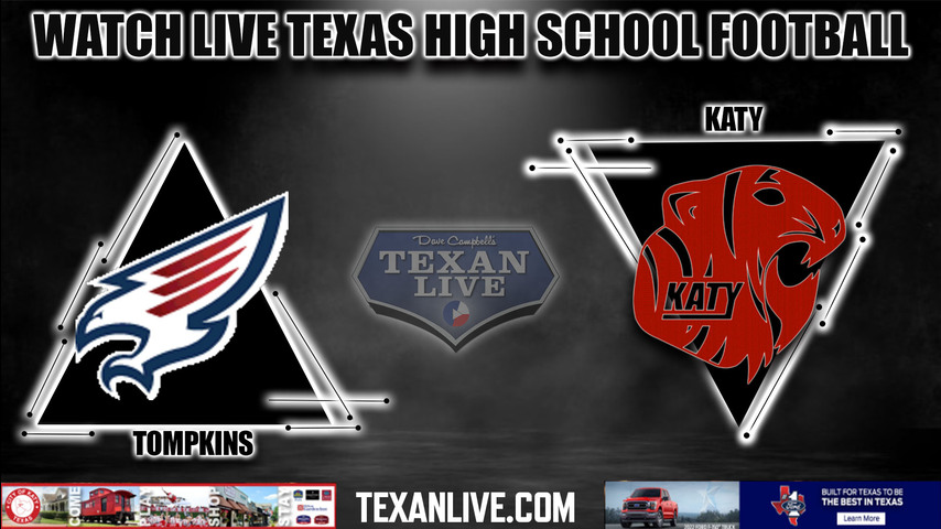 Tompkins vs Katy - 6:00 PM - 9/10/2022 - Football - Live from Legacy Stadium