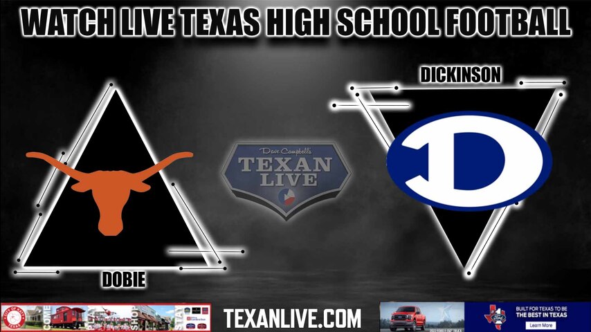 Dobie vs Dickinson - 7:00PM - 9/9/2022 - Football - Live from Sam Vitanza Stadium