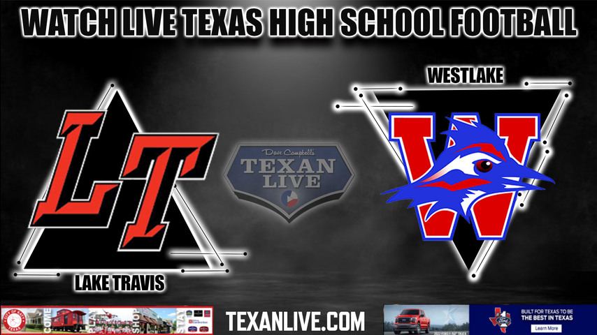 Lake Travis vs Westlake - 7:30PM - 9/23/2022 - Football - Live from Chaparral Stadium