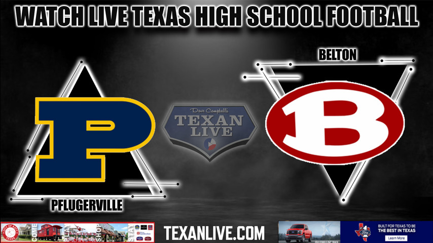 Pflugerville vs Belton - 7:00PM - 9/23/2022 - Football - Live from Tiger Stadium