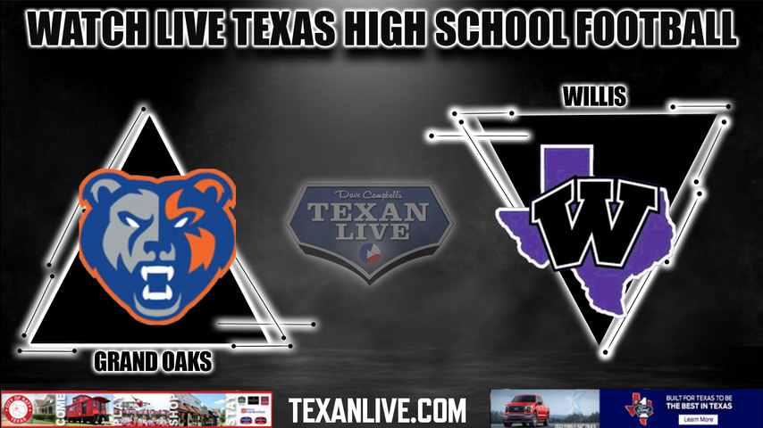 Grand Oaks vs Willis - 7:00PM - 9/23/2022 - Football - Live from Yates Stadium