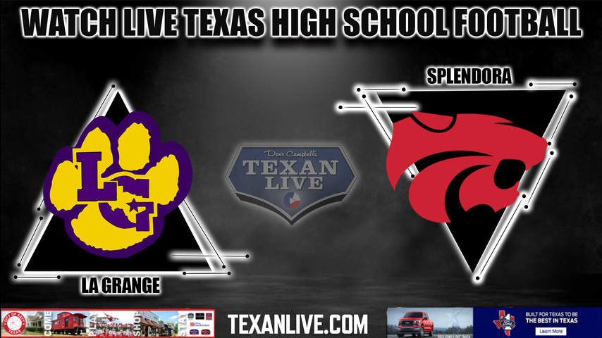 La Grange vs Splendora - 7:00PM - 9/23/2022 - Football - Live from Wildcat Stadium