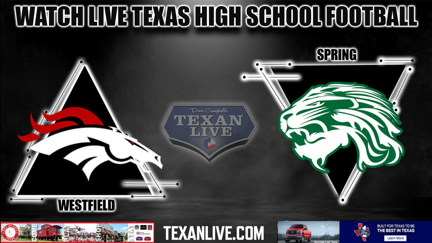 Westfield vs Spring - 7:00PM - 9/23/2022 - Football - Live from Planet Ford Stadium