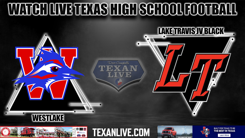 Westlake vs Lake Travis - JV Black - 7:00pm - 9/22/2022 - Football- Live from Cavalier Stadium