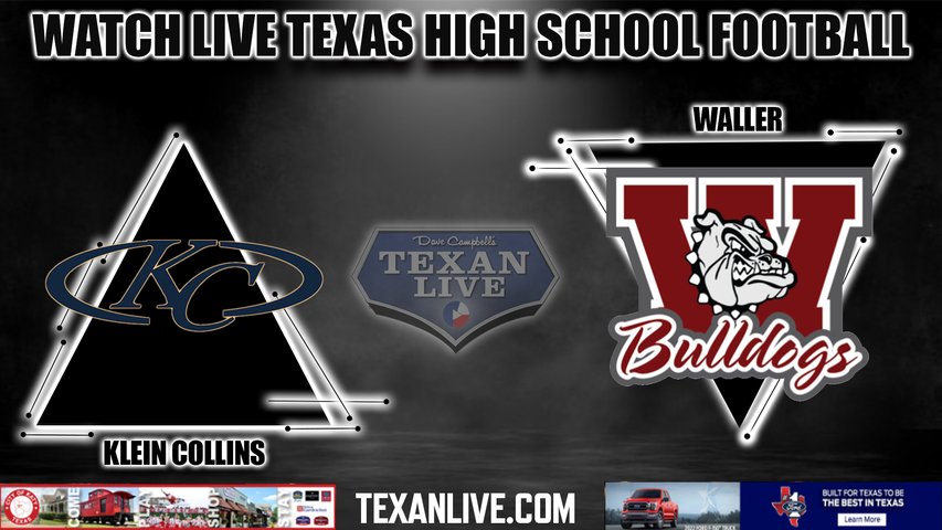 Klein Collins vs Waller - 7:00PM - 9/30/2022 - Football - Live from Bulldog Stadium