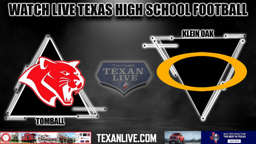 Tomball vs Klein Oak - 7:00PM - 9/29/2022 - Football - Live from Klein Memorial Stadium