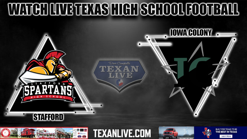 Stafford vs Iowa Colony - 7:00PM - 9/29/2022 - Football - Live from Freedom Field