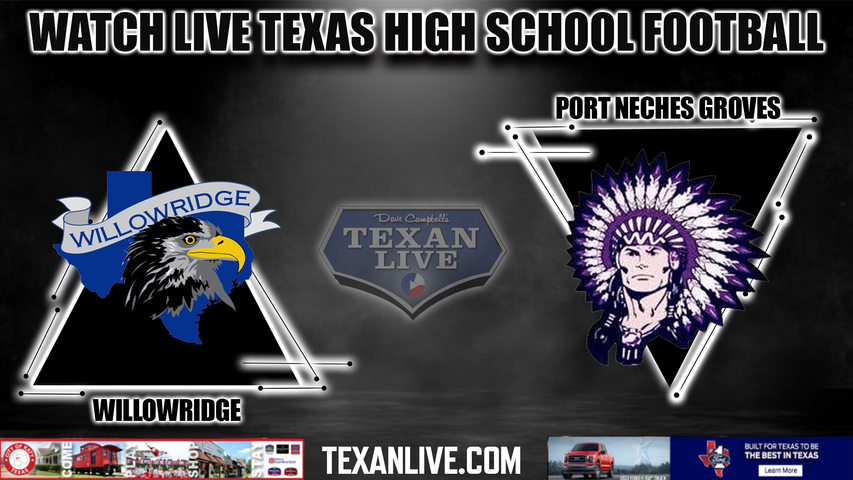 FB Willowridge vs Port Neches-Groves - 7:00PM - 10/7/2022 - Football - Live from Indian Stadium
