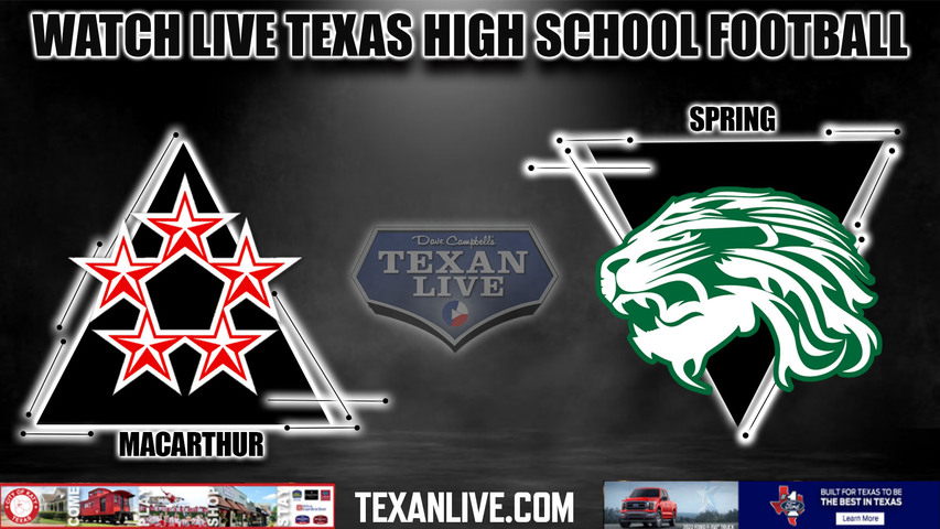 Macarthur vs Spring - 7:00PM - 10/14/2022 - Football - Live from Planet Ford Stadium
