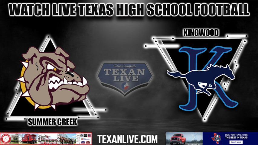 Summer Creek vs Kingwood - 7:00PM - 10/14/2022 - Football - Live from Turner Stadium