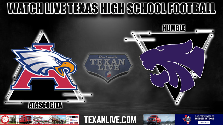 Atascocita vs Humble - 7:00PM - 10/13/2022 - Football - Live from Turner Stadium