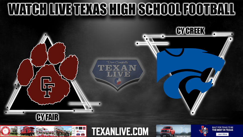 Cy Fair vs Cy Creek - 7:00PM - 10/8/2022 - Football - Live from Pridgeon Stadium