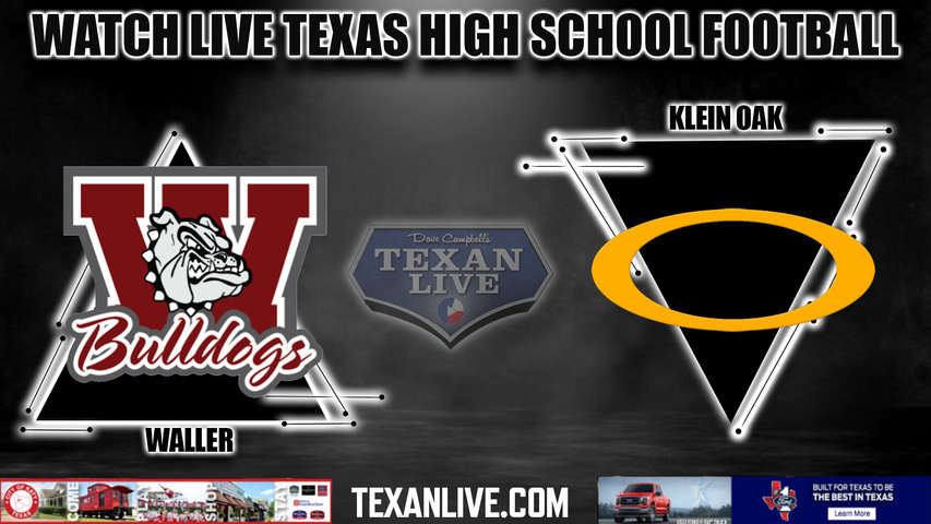 Waller vs Klein Oak - 2:00PM - 10/22/2022 - Football - Live from Klein Memorial Stadium
