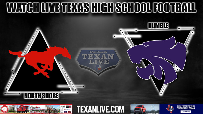 North Shore vs Humble - 7:00PM - 10/21/2022 - Football - Live from Turner Stadium