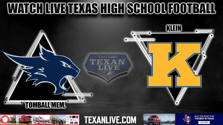 Tomball Memorial vs Klein - 7:00PM - 10/20/2022 - Football - Live from Klein Memorial Stadium