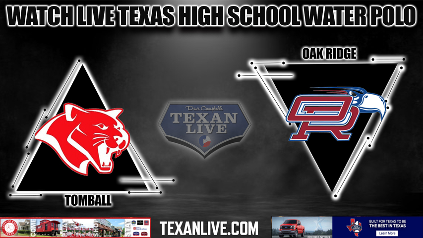 Oak Ridge vs Tomball - 9:00AM - 10/15/2022 - Water Polo - Boys - Live from Conroe ISD Natatorium - Area Round Playoff