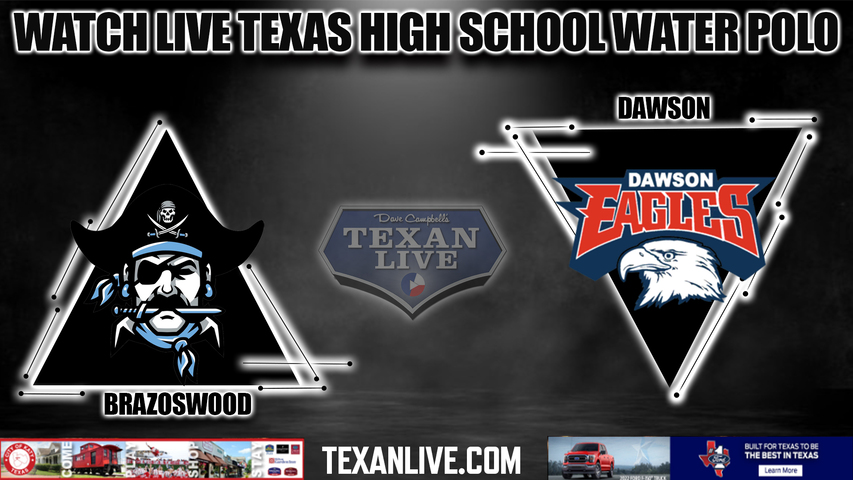 Brazoswood vs Dawson - 4:00PM - 10/22/2022 - Water Polo - Boys - Live from Lamar HS Natatorium- Regional Final
