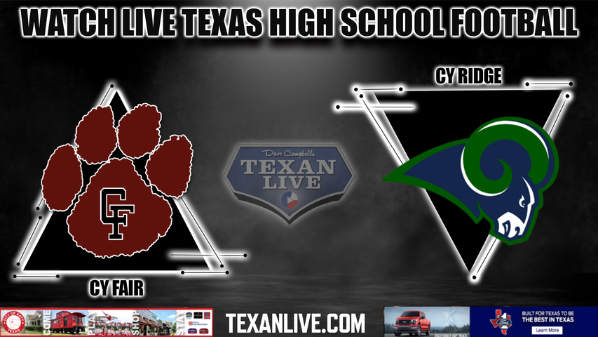 Cy Fair vs Cy Ridge - 12:00PM - 10/29/2022 - Football - Live from Pridgeon Stadium