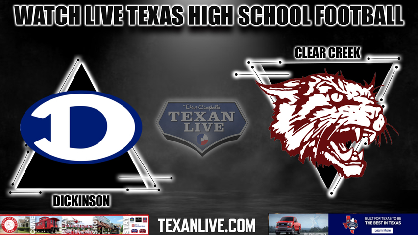 Dickinson vs Clear Creek - 7:00PM - 10/28/2022 - Football - Live from Veterans Memorial Stadium