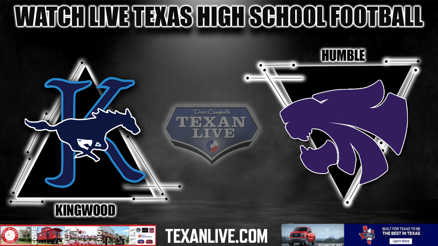 Kingwood vs Humble - 7:00PM - 10/28/2022 - Football - Live from Turner Stadium