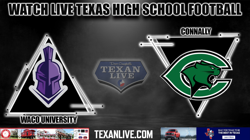 Waco University vs Connally - 7:00PM - 10/27/2022 - Football - Live from The Pfield