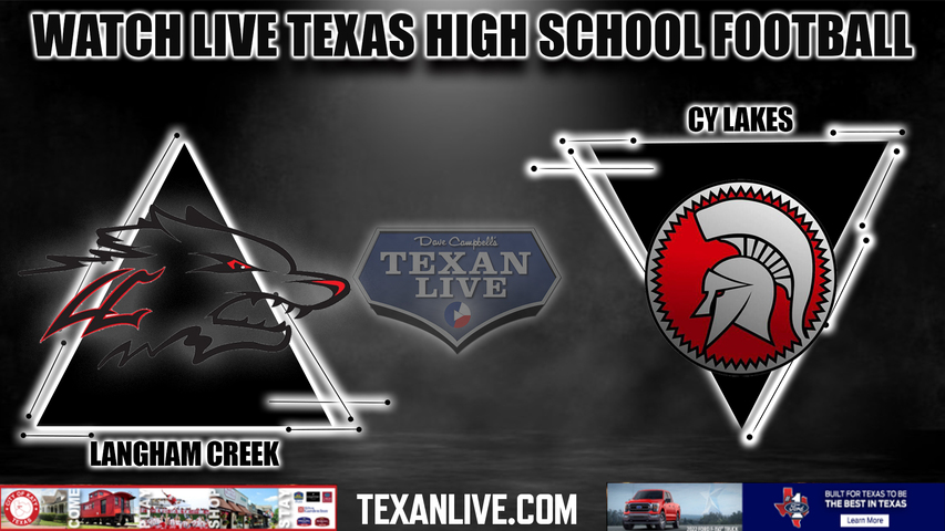 Langham Creek vs Cy Lakes - 7PM - 11/5/2022 - Football - Live from CFFCU Stadium