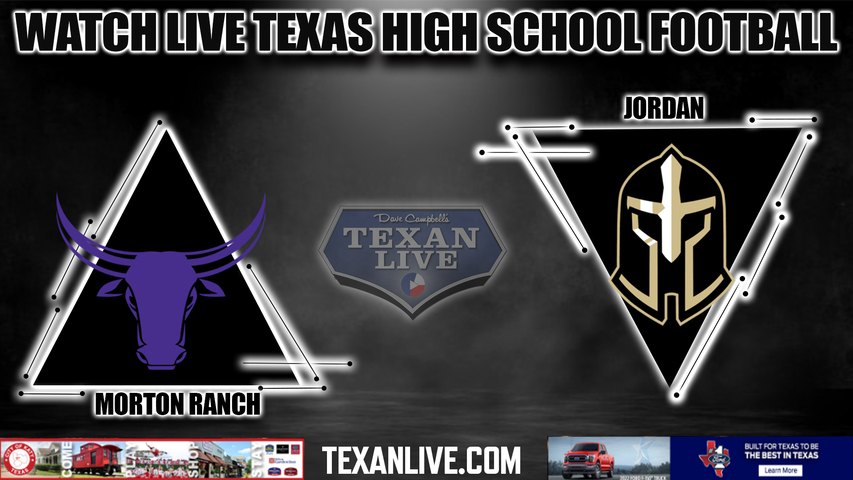 Morton Ranch vs Jordan - 7:00PM - 11/3/2022 - Football - Live from Rhodes Stadium
