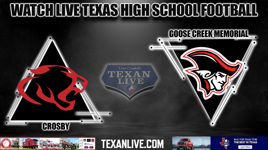Goose Creek Memorial vs Crosby - 7:00PM - 11/3/2022 - Football - Live from Stallworth Stadium