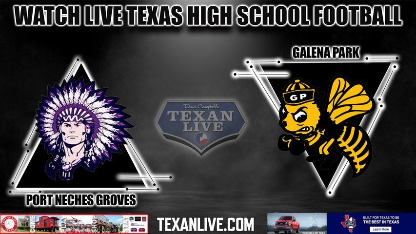 Port Neches-Groves vs Galena Park - 7:00PM - 11/3/2022 - Football - Live from GPISD Stadium