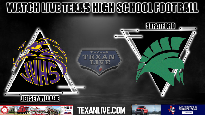 Jersey Village vs Stratford - 6:30PM - 11/3/2022 - Football - Live from Tully Stadium
