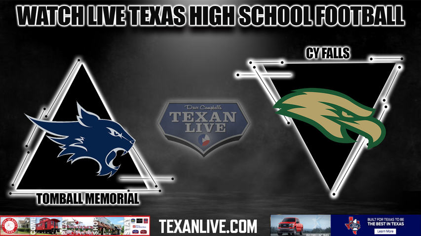 Tomball Memorial vs Cy Falls- 7:00PM - 11/11/2022 - Football - Live from Pridgeon Stadium