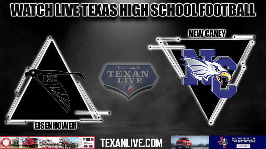 Eisenhower vs New Caney - 7:00PM - 11/11/2022 - Football - Live from Randall Reed