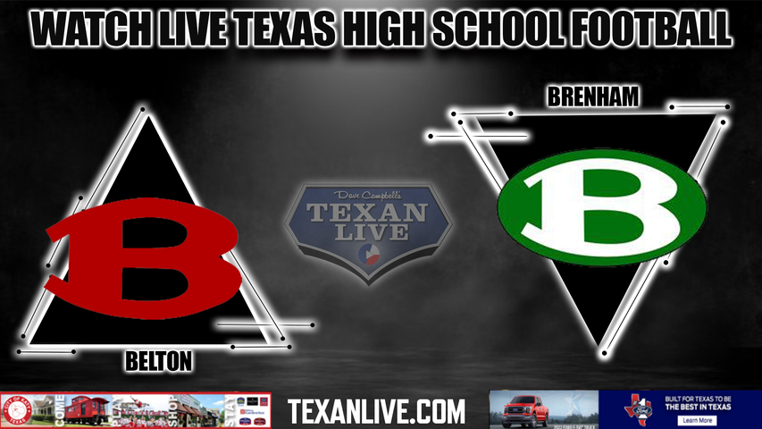 Belton vs Brenham - 7:00PM - 11/18/2022 - Football - Live from Merrill Green Stadium - Area Round Playoffs