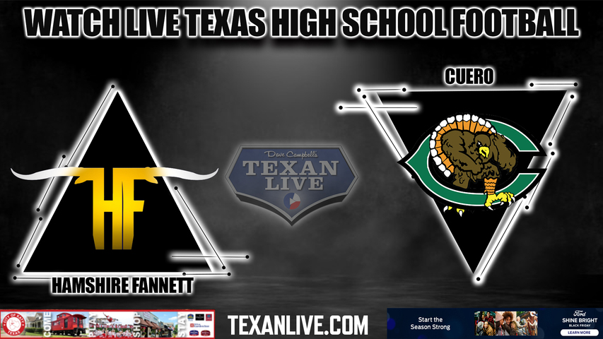Hamshire Fannett vs Cuero - 6:00PM - 11/25/2022 - Football - Live from Legacy Stadium - Regional Semi-Finals