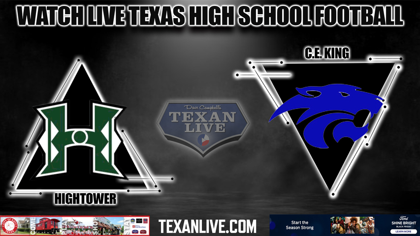 Ft Bend Hightower vs CE King - 1:00PM - 11/25/2022 - Football - Live from Pridgeon Stadium - Regional Semi-Finals
