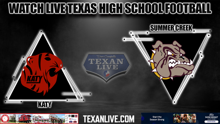 Katy vs Summer Creek - 2:00PM - 11/25/2022 - Football - Live from Turner Stadium - Regional Semi-Finals