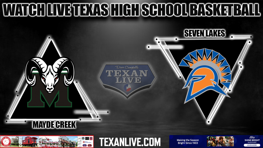 Mayde Creek vs Seven Lakes - 7:00PM - 12/12/2022 - Boys Basketball - Live from Seven Lakes High School