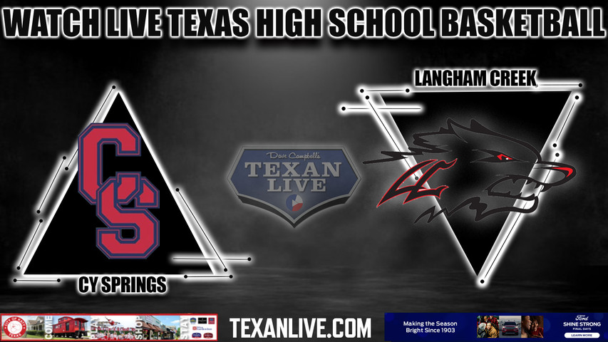 Cy Springs vs Langham Creek - 7:00PM - 1/3/2023 - Girls Basketball - Live from Langham Creek High School