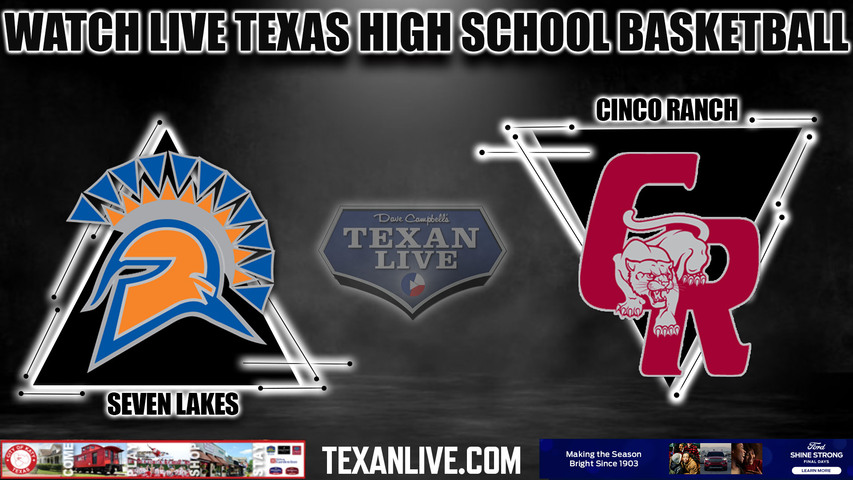 Seven Lakes vs Cinco Ranch - 7:00PM - 1/6/2023 - Girls Basketball - Live from Cinco ranch High School