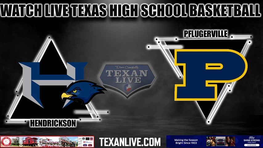 Hendrickson vs Pflugerville - 7:00PM - 1/6/2023 - Girls Basketball - Live from Pflugerville High School