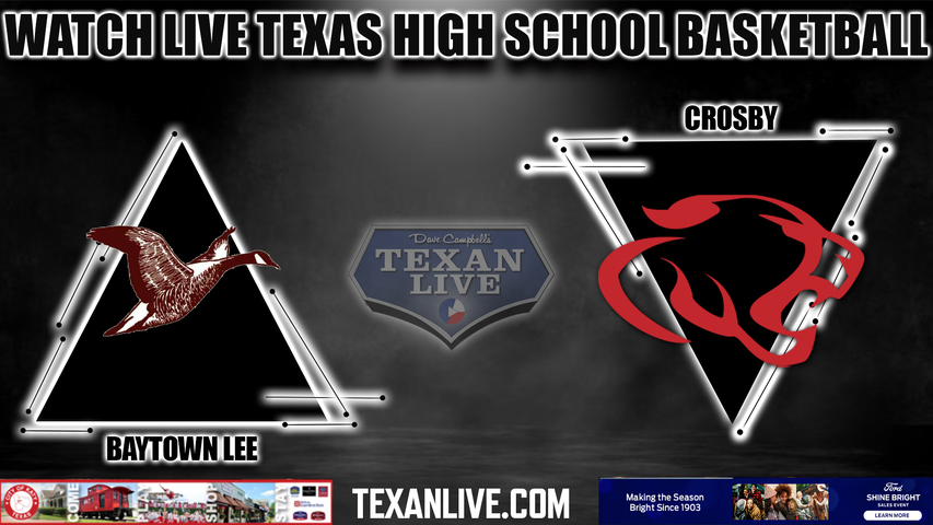 Baytown Lee vs Crosby - 7:00PM - 1/10/2023 - Girls Basketball - Live from Crosby High School