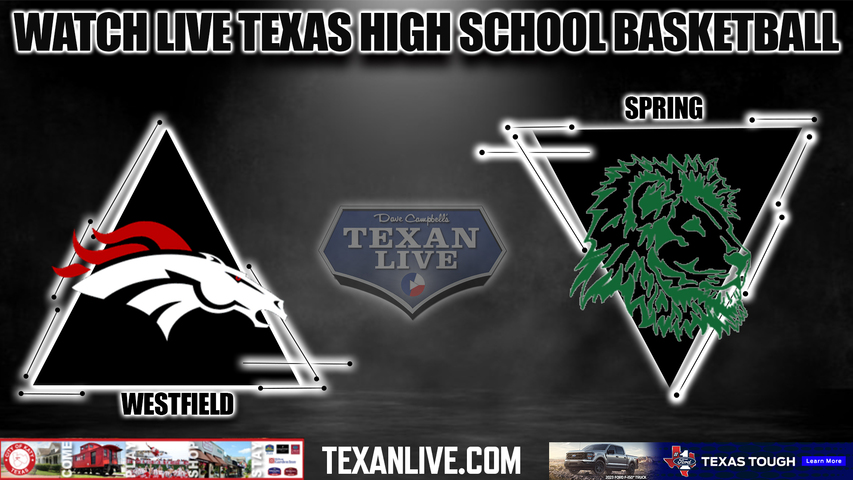 Westfield vs Spring - 7:00PM - 1/17/2023 - Girls Basketball - Live from Spring High School