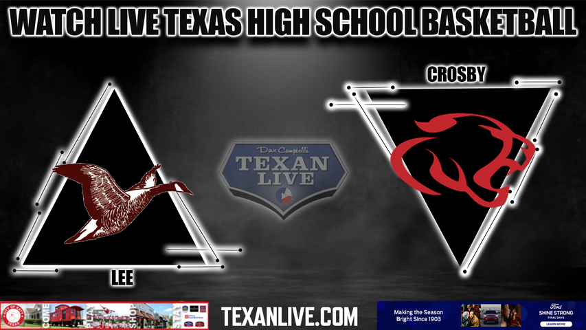 Baytown Lee vs Crosby - 7:00PM - 2/3/2023 - Boys Basketball - Live from Crosby High School